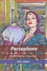 Image for Persephone : Poetic Journal I