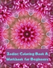 Image for Zodiac Coloring Book A Workbook for Beginners