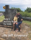 Image for Jody&#39;s Activity Book For Kids