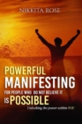 Image for Powerful Manifesting for people who do not believe it is possible