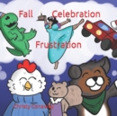 Image for Fall Celebration Frustration