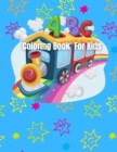 Image for A B C Coloring Book For Kids : Alphabet Coloring Book for Kids Ages 2-4. Colorful and Playful Stars Seamless Pattern Coloring Book.
