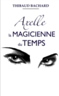 Image for Axelle la Magicienne du Temps