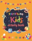 Image for Everything Kids Activity Book