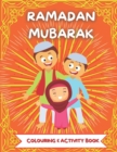 Image for RAMADAN MUBARAK Colouring &amp; Activity Book : Colouring, Word Search, Maze, Drawing - Perfect Ramandan Or Did Gift For Muslim Child Age 3-6