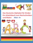 Image for Das Deutsche Alphabet fur Kinder