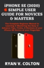 Image for iPHONE SE (2020) SIMPLE USER GUIDE FOR NOVICES &amp; MASTERS