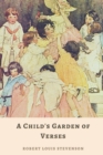 Image for A Child&#39;s Garden of Verses : With Illustrated
