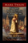 Image for Personal Recollections of Joan of Arc Annotated