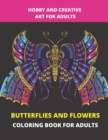 Image for Butterflies and Flowers Coloring Book for Adults