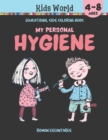Image for My Personal Hygiene. Educational Kids Coloring Book (Ages 4-8)