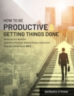 Image for How To Be Productive and Getting Things Done