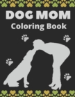 Image for Dog Mom Coloring Book