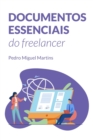 Image for Documentos essenciais do Freelancer : Briefing, E-mails Essenciais, Apresentacao, Proposta Comercial e Contrato de Prestacao de Servicos.