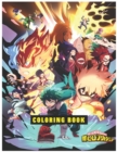 Image for My Hero Academia Coloring Book : Anime Manga Coloring Books For Kid And Adult (Great Gifts For All Fans Of My Hero Academia)