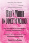 Image for God&#39;s Word on Domestic Violence : One Thousand Scriptures on Abuse and How God Responds to It ... because love should never hurt