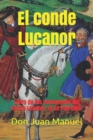 Image for El conde Lucanor : Libro de los enxiemplos del Conde Lucanor et de Patronio.