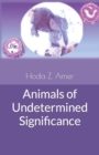 Image for Animals of Undetermined Significance