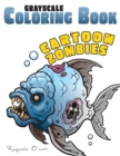 Image for Grayscale Coloring Book, Cartoon Zombies