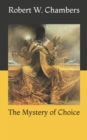 Image for The Mystery of Choice