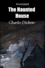 Image for The Haunted House(annotated)