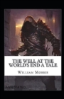 Image for The Well at the World&#39;s End (ANNOTATED )