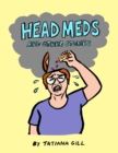 Image for Head Meds and Other Stories