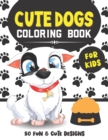 Image for Cute Dogs Coloring Book For Kids