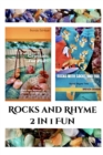Image for Rocks and Rhyme 2 in 1 Fun