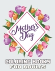Image for Mother&#39;s Day Coloring Books For Adults