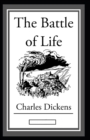 Image for The Battle of Life Annotated