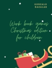 Image for Work book games Christmas edition for children