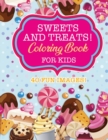 Image for Sweets &amp; Treats Coloring Book For Kids