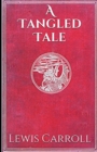 Image for A Tangled Tale Illustrated
