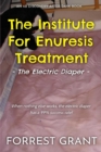 Image for The Institute For Enuresis Treatment : The Electric Diaper