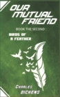 Image for Our Mutual Friend : Book the Second - Birds of a Feather
