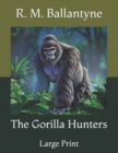 Image for The Gorilla Hunters