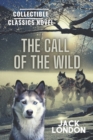 Image for The Call of the Wild by Jack London Collectible Classics Novel