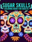Image for Sugar Skulls Coloring Book For Adults