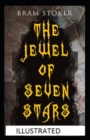 Image for The Jewel of Seven Stars : Bram Stoker ( Education, History, Travel, Classics, Literature) [Annotated]