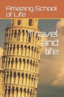 Image for Travel and life