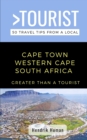 Image for Greater Than a Tourist-Cape Town Western Cape South Africa : 50 Travel Tips from a Local