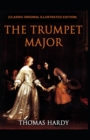 Image for The Trumpet-Major (Classic Original Illustrated Edition)