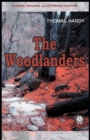 Image for The Woodlanders (Classic Original Illustrated Edition)