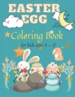 Image for Easter Egg Coloring Book For Kids ages 4-12 : Amazing Easter Coloring Book, Develops unique and awesome skills for toddlers and preschoolers, High Quality Images and Illustrations for kids ages 4-12 -