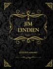 Image for Jim l&#39;Indien : Edition Collector - Gustave Aimard