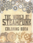 Image for The World of Steampunk Coloring Book