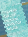 Image for Number Search Puzzles Book For Adults