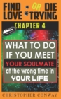 Image for What to Do if You Meet Your Soulmate at the Wrong Time In Your Life