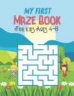 Image for My First Maze Book For kids Ages 4-8